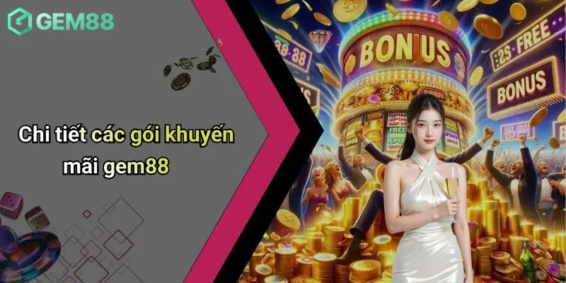 Chi tiết các gói khuyến mãi gem88